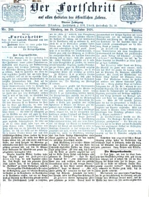 Der Fortschritt auf allen Gebieten des öffentlichen Lebens Sonntag 18. Oktober 1868