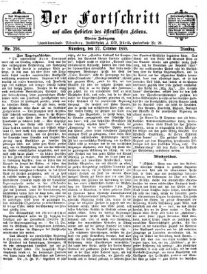 Der Fortschritt auf allen Gebieten des öffentlichen Lebens Dienstag 27. Oktober 1868