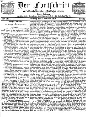 Der Fortschritt auf allen Gebieten des öffentlichen Lebens Montag 9. November 1868