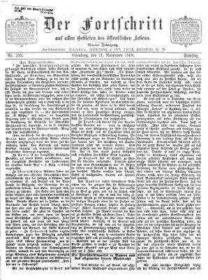 Der Fortschritt auf allen Gebieten des öffentlichen Lebens Samstag 21. November 1868