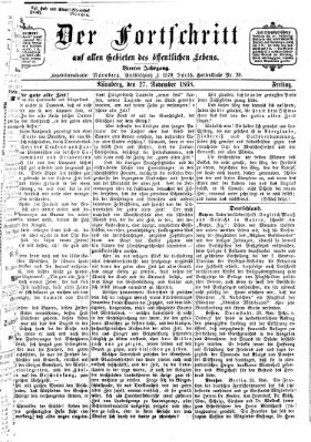 Der Fortschritt auf allen Gebieten des öffentlichen Lebens Freitag 27. November 1868