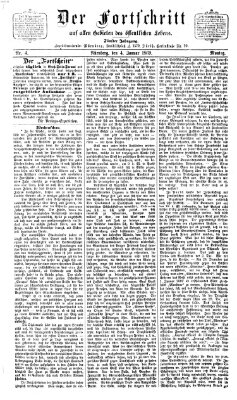 Der Fortschritt auf allen Gebieten des öffentlichen Lebens Montag 4. Januar 1869