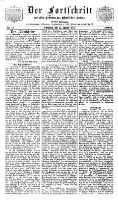 Der Fortschritt auf allen Gebieten des öffentlichen Lebens Dienstag 12. Januar 1869