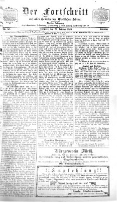 Der Fortschritt auf allen Gebieten des öffentlichen Lebens Sonntag 21. Februar 1869