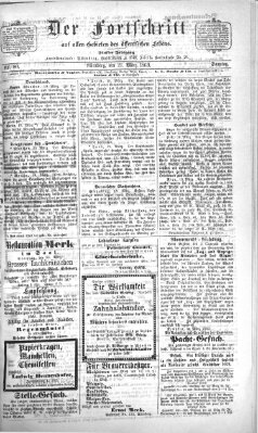 Der Fortschritt auf allen Gebieten des öffentlichen Lebens Sonntag 21. März 1869