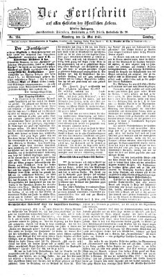 Der Fortschritt auf allen Gebieten des öffentlichen Lebens Samstag 15. Mai 1869