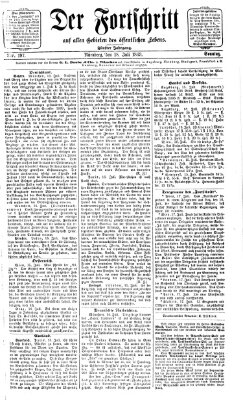 Der Fortschritt auf allen Gebieten des öffentlichen Lebens Sonntag 18. Juli 1869