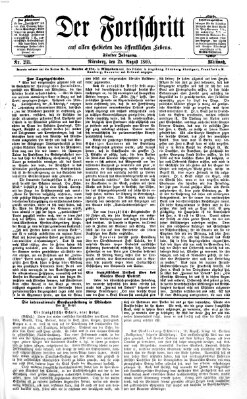 Der Fortschritt auf allen Gebieten des öffentlichen Lebens Mittwoch 25. August 1869