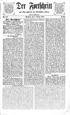 Der Fortschritt auf allen Gebieten des öffentlichen Lebens Freitag 8. Oktober 1869