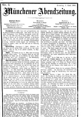 Münchener Abendzeitung Sonntag 3. April 1864