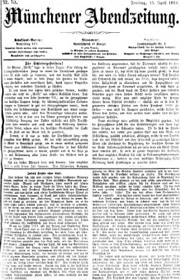 Münchener Abendzeitung Freitag 15. April 1864