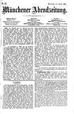 Münchener Abendzeitung Mittwoch 27. April 1864