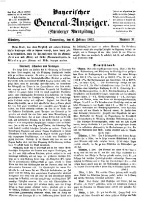 Bayerischer General-Anzeiger (Nürnberger Abendzeitung) Donnerstag 6. Februar 1862