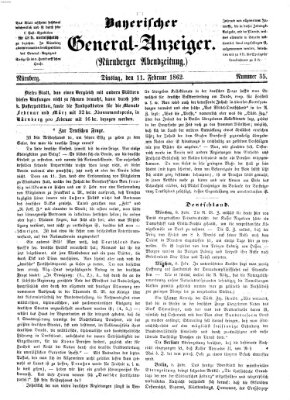 Bayerischer General-Anzeiger (Nürnberger Abendzeitung) Dienstag 11. Februar 1862