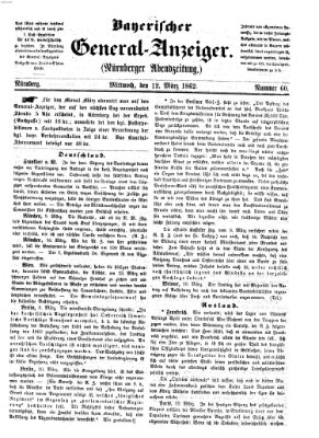 Bayerischer General-Anzeiger (Nürnberger Abendzeitung) Mittwoch 12. März 1862