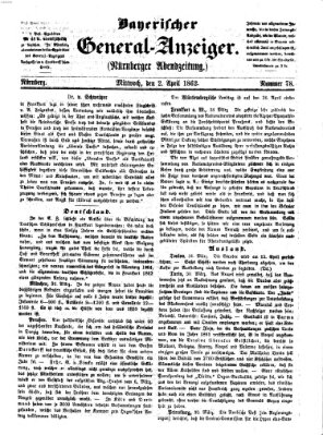 Bayerischer General-Anzeiger (Nürnberger Abendzeitung) Mittwoch 2. April 1862