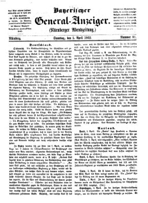 Bayerischer General-Anzeiger (Nürnberger Abendzeitung) Samstag 5. April 1862