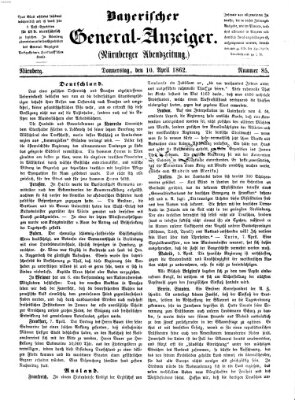 Bayerischer General-Anzeiger (Nürnberger Abendzeitung) Donnerstag 10. April 1862