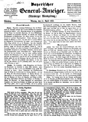 Bayerischer General-Anzeiger (Nürnberger Abendzeitung) Montag 21. April 1862