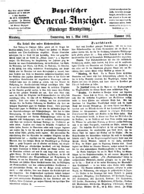 Bayerischer General-Anzeiger (Nürnberger Abendzeitung) Donnerstag 1. Mai 1862