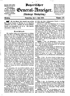 Bayerischer General-Anzeiger (Nürnberger Abendzeitung) Donnerstag 5. Juni 1862