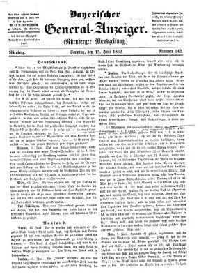 Bayerischer General-Anzeiger (Nürnberger Abendzeitung) Sonntag 15. Juni 1862