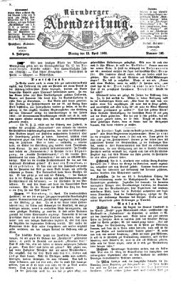 Nürnberger Abendzeitung Montag 13. April 1863