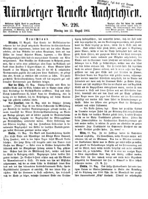 Nürnberger neueste Nachrichten Montag 15. August 1864