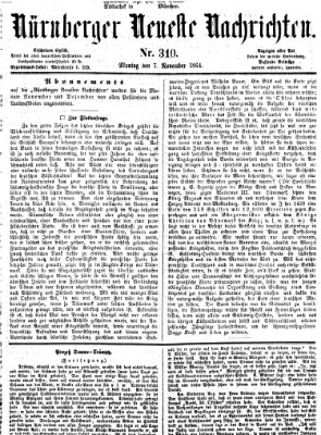 Nürnberger neueste Nachrichten Montag 7. November 1864