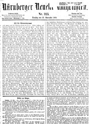 Nürnberger neueste Nachrichten Dienstag 22. November 1864