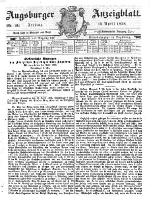 Augsburger Anzeigeblatt Freitag 16. April 1858