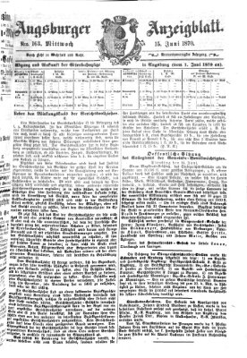 Augsburger Anzeigeblatt Mittwoch 15. Juni 1870