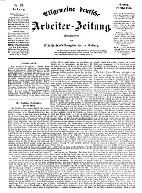 Allgemeine deutsche Arbeiter-Zeitung Sonntag 22. Mai 1864