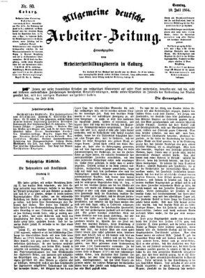 Allgemeine deutsche Arbeiter-Zeitung Sonntag 10. Juli 1864