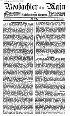 Beobachter am Main und Aschaffenburger Anzeiger Donnerstag 11. April 1867