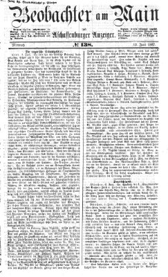 Beobachter am Main und Aschaffenburger Anzeiger Mittwoch 12. Juni 1867