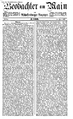 Beobachter am Main und Aschaffenburger Anzeiger Freitag 14. Juni 1867