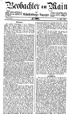 Beobachter am Main und Aschaffenburger Anzeiger Donnerstag 18. Juli 1867