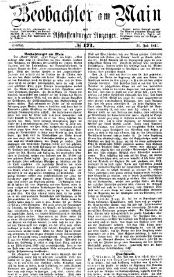 Beobachter am Main und Aschaffenburger Anzeiger Sonntag 21. Juli 1867