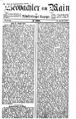 Beobachter am Main und Aschaffenburger Anzeiger Donnerstag 22. August 1867