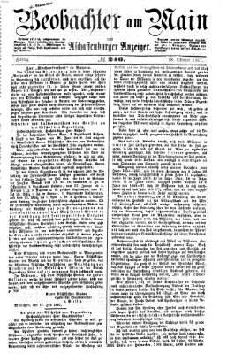 Beobachter am Main und Aschaffenburger Anzeiger Freitag 18. Oktober 1867