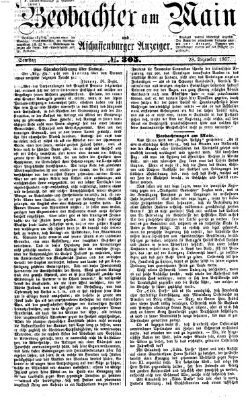 Beobachter am Main und Aschaffenburger Anzeiger Samstag 28. Dezember 1867