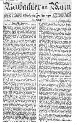 Beobachter am Main und Aschaffenburger Anzeiger Dienstag 31. Dezember 1867