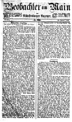 Beobachter am Main und Aschaffenburger Anzeiger Dienstag 28. Januar 1868