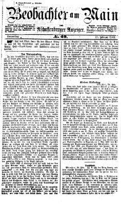 Beobachter am Main und Aschaffenburger Anzeiger Donnerstag 27. Februar 1868