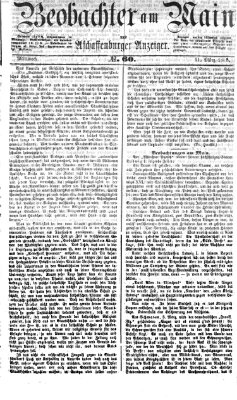 Beobachter am Main und Aschaffenburger Anzeiger Mittwoch 11. März 1868