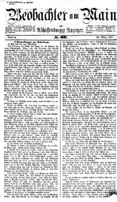 Beobachter am Main und Aschaffenburger Anzeiger Sonntag 22. März 1868