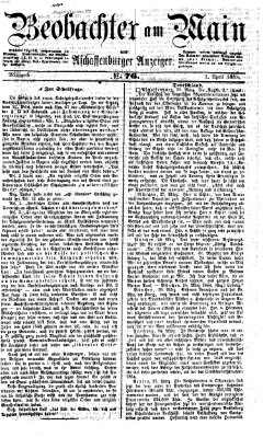 Beobachter am Main und Aschaffenburger Anzeiger Mittwoch 1. April 1868