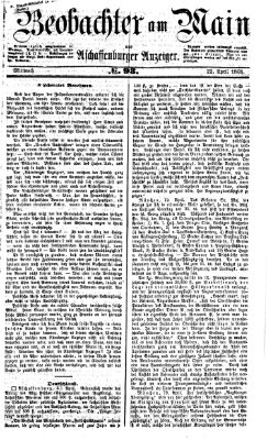 Beobachter am Main und Aschaffenburger Anzeiger Mittwoch 22. April 1868