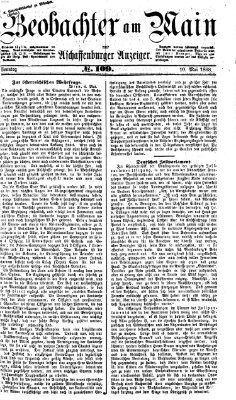 Beobachter am Main und Aschaffenburger Anzeiger Sonntag 10. Mai 1868